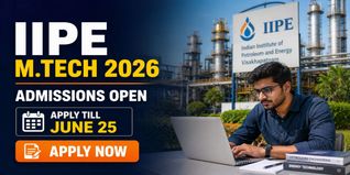 IIPE Visakhapatnam M.Tech Admission 2026 Open at iipe.ac.in; Check Last Date to Apply